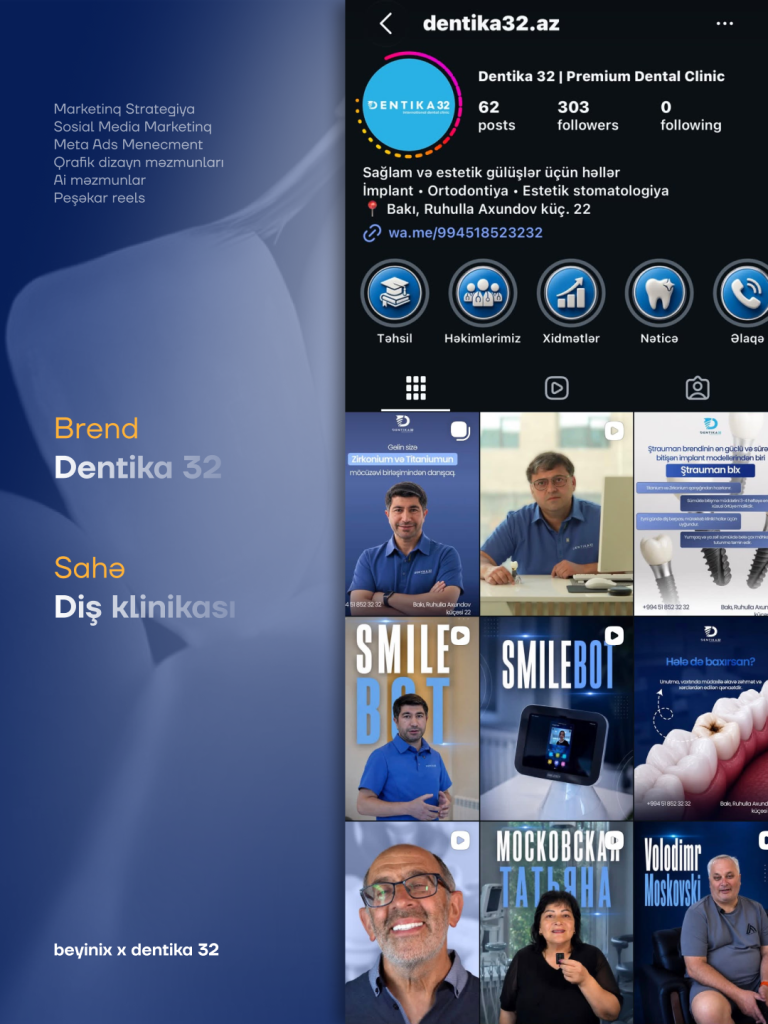 Dentika 32 — Instagram səhifəsinin Beyinix tərəfindən hazırlanmış dizaynı